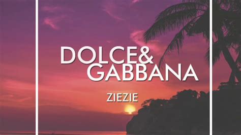 ziezie dolce gabbana download|Dolce & Gabana MP3 Song Download .